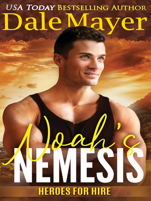 Title details for Noah's Nemesis by Dale Mayer - Available